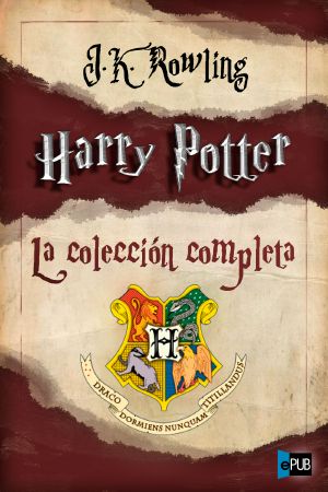 [Harry Potter 00] • Harry Potter. La Colección Completa